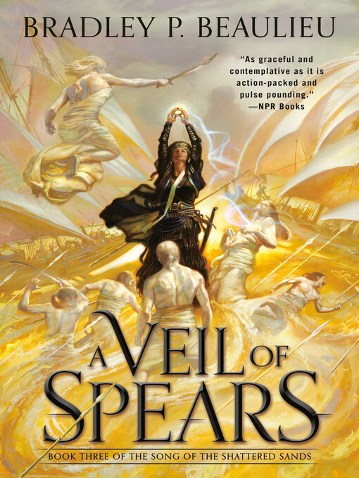 Title details for A Veil of Spears by Bradley P. Beaulieu - Available